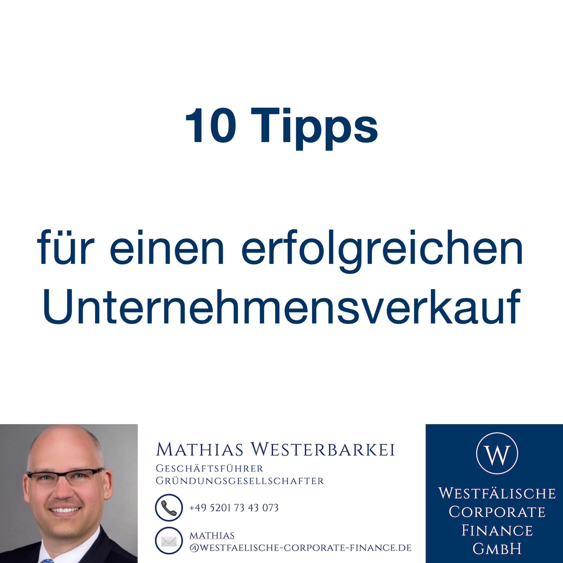 10 Tipps für einen erfolgreichen Unternehmensverkauf